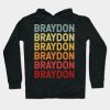 Braydon Name Vintage Retro Gift Named Braydon Hoodie Official Braydon Price Merch