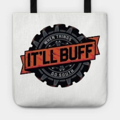 Braydon Price Itll Buff Out Tote Official Braydon Price Merch