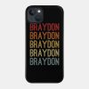 Braydon Name Vintage Retro Gift Named Braydon Phone Case Official Braydon Price Merch