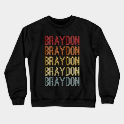 Braydon Name Vintage Retro Gift Named Braydon Crewneck Sweatshirt Official Braydon Price Merch