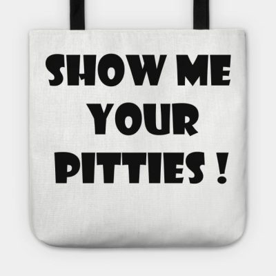 Show Me Your Pitties Braydon Price Tote Official Braydon Price Merch