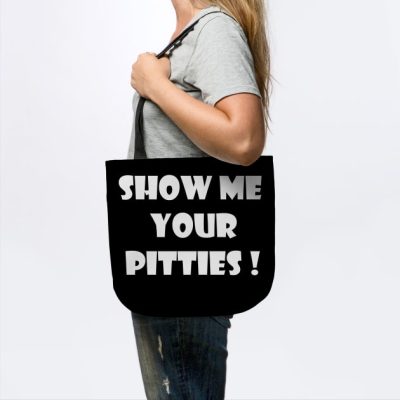 Show Me Your Pitties Braydon Price Tote Official Braydon Price Merch