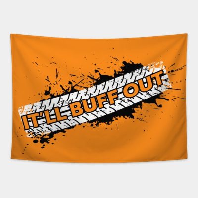 It Ll Buff Out Braydon Price Tapestry Official Braydon Price Merch