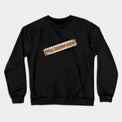 It Ll Buff Out Braydon Price Crewneck Sweatshirt Official Braydon Price Merch