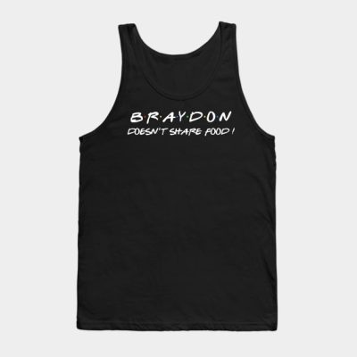 Braydon Doesnt Share Food Tank Top Official Braydon Price Merch