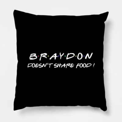 Braydon Doesnt Share Food Throw Pillow Official Braydon Price Merch