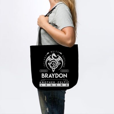 Braydon Name T Shirt Another Celtic Legend Braydon Tote Official Braydon Price Merch