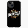 Braydon Price Merch Braydon Price Itll Buff Iphone Case Official Braydon Price Merch