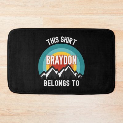 Braydon , This Shirt Belongs To Braydon Bath Mat Official Braydon Price Merch